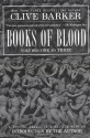 Books of Blood, Vols. 1-3 - Clive Barker