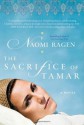 The Sacrifice of Tamar - Naomi Ragen