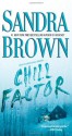 Chill Factor - Sandra Brown