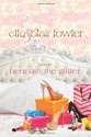 Beneath the Glitter: A Novel - Elle Fowler, Blair Fowler