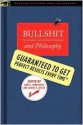 Bullshit and Philosophy - Gary L. Hardcastle, George A. Reisch