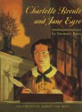 Charlotte Bronte and Jane Eyre - Stewart Ross, Robert Van Nutt