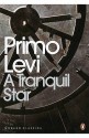 A Tranquil Star: Unpublished Stories - Primo Levi