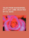 Tales from Shakespere, by C. - Charles Lamb