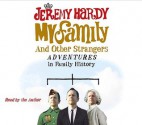 My Family and Other Strangers: Adventures in Family History - Jeremy Hardy