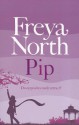 Pip. Freya North - Freya North