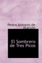 El Sombrero de Tres Picos - Pedro Antonio de Alarcón