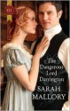 The Dangerous Lord Darrington - Sarah Mallory