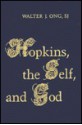 Hopkins, the Self, and God - Walter J. Ong