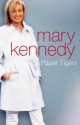 Paper Tigers - Mary Kennedy