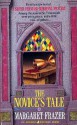 The Novice's Tale - Margaret Frazer