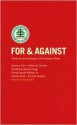 For and Against: Views on the Infamous 1913 Armory Show - Kenyon Cox, Frank Jewett Mather, Walter Pach, Francis Picabia, Theodore Roosevelt, Arthur B. Davies, Frederick James Gregg