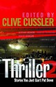 Thriller 2: Stories You Just Can't Put Down - Clive Cussler