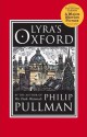 Lyra's Oxford - Philip Pullman