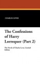 The Confessions of Harry Lorrequer (Part 2) - Charles James Lever