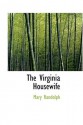 The Virginia Housewife - Mary Randolph