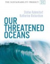 Our Threatened Oceans - Stefan Rahmstorf, Katherine Richardson