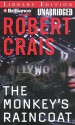 The Monkey's Raincoat - Robert Crais, Patrick G. Lawlor