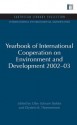 Yearbook of International Cooperation on Environment and Development 2002-03 (International Environmental Governance Set) - Olav Schram Stokke, Oystein B. Thommessen