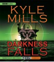 Darkness Falls - Kyle Mills, Erik Steele