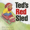 Ted's Red Sled - Gary Pernick, Connie Juel