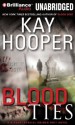 Blood Ties (Bishop/Special Crimes Unit Series #12) - Kay Hooper