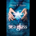 Sea Glass - Maria V. Snyder, Jennifer Van Dyck