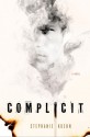 Complicit - Stephanie Kuehn