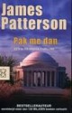 Pak me dan - James Patterson