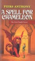 A Spell for Chameleon - Piers Anthony