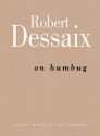 On Humbug - Robert Dessaix