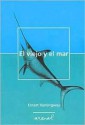 El Viejo y El Mar - Ernest Hemingway