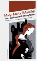 Mary & Maria & Mathilda (3 in 1) - Mary Wollstonecraft, Mary Shelley, Inigo Jauregui, Cristina Suarez Krumsick