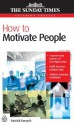 How to Motivate People - Patrick Forsyth