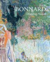 Pierre Bonnard: Observing Nature - Jorg Zutter