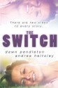 The Switch - Dawn Pendleton, Andrea Heltsley