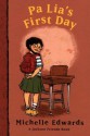 Pa Lia's First Day: A Jackson Friends Book - Michelle Edwards