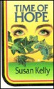 Time of Hope (Magna Popular Series (Large Print)) - Susan B. Kelly