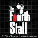 The Fourth Stall (Audio) - Chris Rylander, Mike Rylander