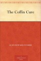 The Coffin Cure - Alan Edward Nourse