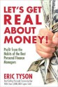 Let's Get Real about Money!: Profit from the Habits of the Best Personal Finance Managers - Eric Tyson