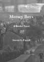 Mersey Boys - Steven G Farrell, M. Stefan Strozier, Kyle Torke