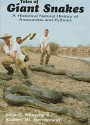 Tales of Giant Snakes: A Historical Natural History of Anacondas and Pythons - John C. Murphy, Robert W. Henderson