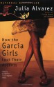 How the García Girls Lost Their Accents - Julia Alvarez