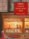 Tripe: A Most Excellent Dish - Marjorie Houlihan, Roy Shipperbottom, Lynda Brown