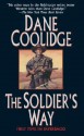 The Soldier's Way - Dane Coolidge