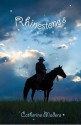 Rhinestones (Rhinestones, sequel to Rodeo Dreams) - Catherine Madera