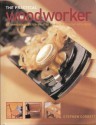 The Practical Woodworker: A Comprehensive Step-by-Step Course in Working with Wood - Stephen Corbett