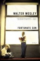 Fortunate Son: A Novel - Walter Mosley