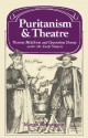 Puritanism and Theatre - Margot Heinemann, Lyndal Roper